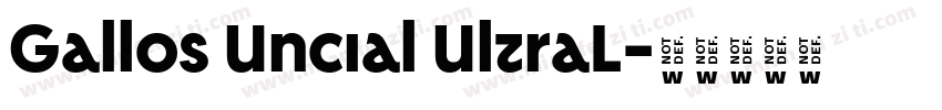 Gallos Uncial UltraL字体转换